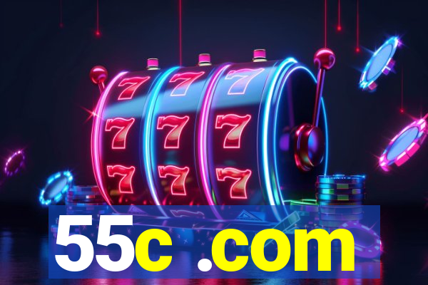 55c .com